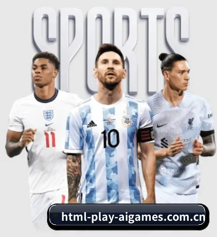 html-play-aigames.com.cn的故事 - 体育资讯内容服务